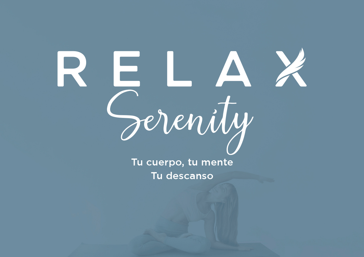 Relax Serenity: Tu cuerpo, tu mente. Tu descanso